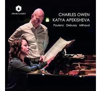 Charles Owen & Katya Apekisheva – Musique française pour deux pianos – CD – Orchid