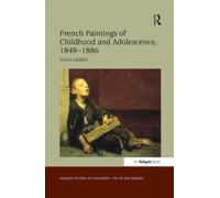 French Paintings Of Childhood And Adolescence, 1848-1886