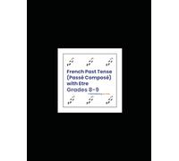 French Past Tense (Passé Composé) with Être (Grades 8-9)