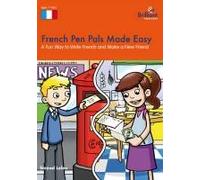 French Pen Pals Made Easy - A Fun Way To Write French And Make A New Friend