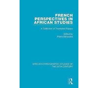 French Perspectives In African Studies