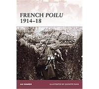 French Poilu 1914-18, Warrior Series Ian Sumner (Auteur)