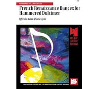 French Renaissance Dances For Hammered Dulcimer (Transcribed And Arranged For Hammered Dulcimer And For Ensemble Playing): Hammered Dulcimer/Solos
