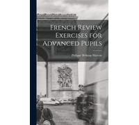 French Review Exercises For Advanced Pupils
