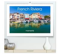 French Riviera moments (High Quality Premium Wall Calendar 2026 DIN A2 landscape),CALVENDO 12 Month Wall Calendar: The Cote d'Azur, in 13 fascinating photographs.
