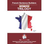 French Sentence Builders - TRILOGY - Part III
