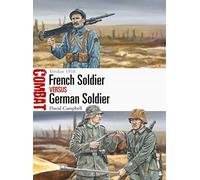 French Soldier Versus German Soldier: Verdun 1916