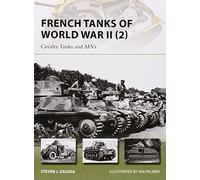 French Tanks of World War II (2) (New Vanguard 213) by Steven J. Zaloga (2014-07-20)