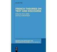 French Theories on Text and Discourse