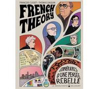 François Cusset, Thomas D. – French Theory : Itinéraires d'une pensée rebelle – Broché