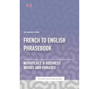 French To English Phrasebook - Workplace & Business Words And Phrases