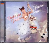 Karine Deshayes - Patricia Petibon - French Touch