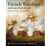 French Warships in the Age of Sail 1786 - 1862