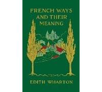 French Ways And Their Meaning