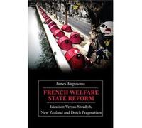 French Welfare State Reform by James Angresano James Angresano (Auteur)