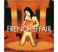 Frenchaffair - DESlRE (12 Tracks - My Heart Goes Boom / Do What You Like etc.)