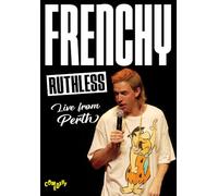 Frenchy: Ruthless [DVD]