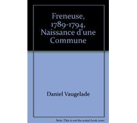 Freneuse, 1789-1794, naissance d'une commune