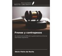 Frenos y contrapesos: Un análisis de las ADIN de los gobernadores contra las Asambleas Legislativas