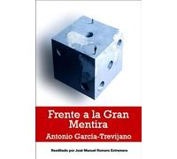 Frente a la gran mentira