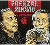 Frenzal Rhomb - Lived Like Kings (We. [Import]