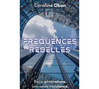 Fréquences rebelles: Une dystopie sous le signe de l'humour