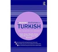 Frequency Dictionary Of Turkish Yesim Aksan, Mustafa Aksan, Umit Mersinli, Umut Ufuk Demirhan (Auteur)