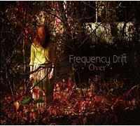 FREQUENCY DRIFT - Over