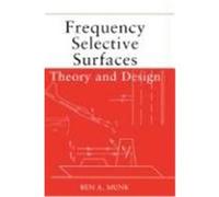 Frequency Selective Surfaces: Theory and Design Munk, Ben, Munk, Ben A., Munk (Auteur)
