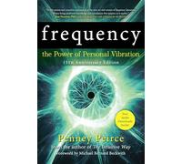 Frequency: The Power of Personal Vibration