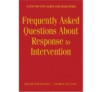 Frequently Asked Questions About Response To Intervention