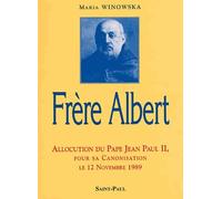 Frère Albert : Allocution du Pape Jean Paul II, pour sa canonisation le 12 novembre 1989