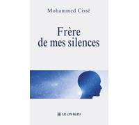 Frère de mes silences