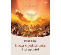 Frère Elia La divine Providence et son apôtre - Fiorella Turolli (Buch auf Polnisch)