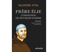 Frère Élie, compagnon de François d´Assise