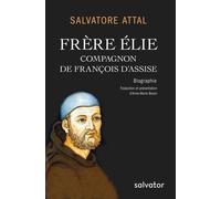 Frère Elie - Compagnon De François D'assise