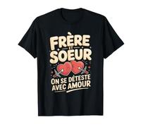 Frère Et Soeur on Se Déteste avec Amour T-Shirt
