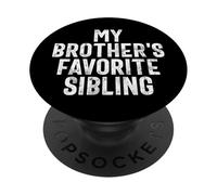 Frère et sœur préféré de Mon frère PopSockets PopGrip Adhésif