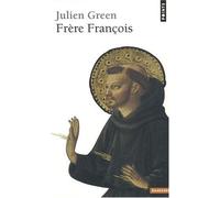 Frère François de Green. Julien (2007) Poche