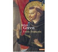 Frère François - Julien Green - Points - Poche - Essai