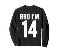 Frère, J'Ai 14 Ans, Fille, 14e Anniversaire, garçon, 14e Anniversaire Sweatshirt