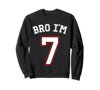 Frère, J'Ai 7, 7 Ans, septième Anniversaire, 7e Anniversaire Sweatshirt