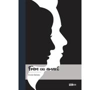 Frère ou amant - André Bellato - Publibook - broché - Roman