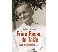 Frère roger, de taizé Sabine Laplane (Auteur)