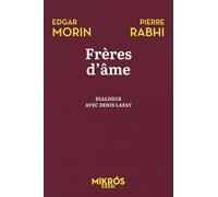 Frères d'âme: "Allons au-devant de la vie"