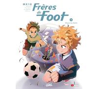 Frères de Foot T03: Choisis ton destin