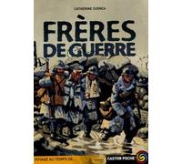 FRERES DE GUERRE