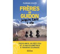 Frères de guidon: Jusqu'en Corée à vélo
