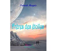 Frères des étoiles