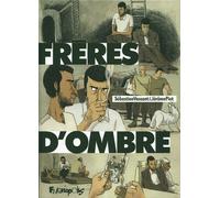 Frères d'ombre - Jérôme Piot - Futuropolis - cartonné - Bande dessinée